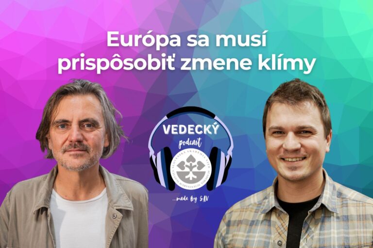 #95 Richard Filčák • Európa sa musí prispôsobiť zmene klímy